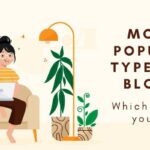 Popular Types of Blogs