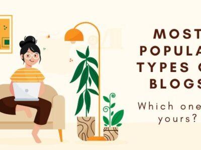 Popular Types of Blogs