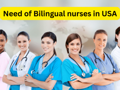 Need of Bilingual nurses in USA